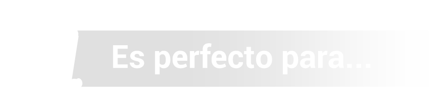 Perfecto para